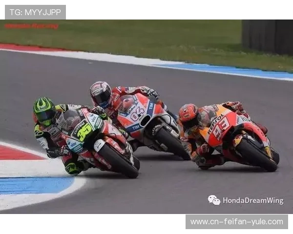 马尔克斯回归赛场引发关注MotoGP新赛季激烈竞争格局初现